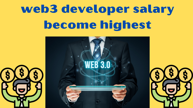 web3 developer salary become highest